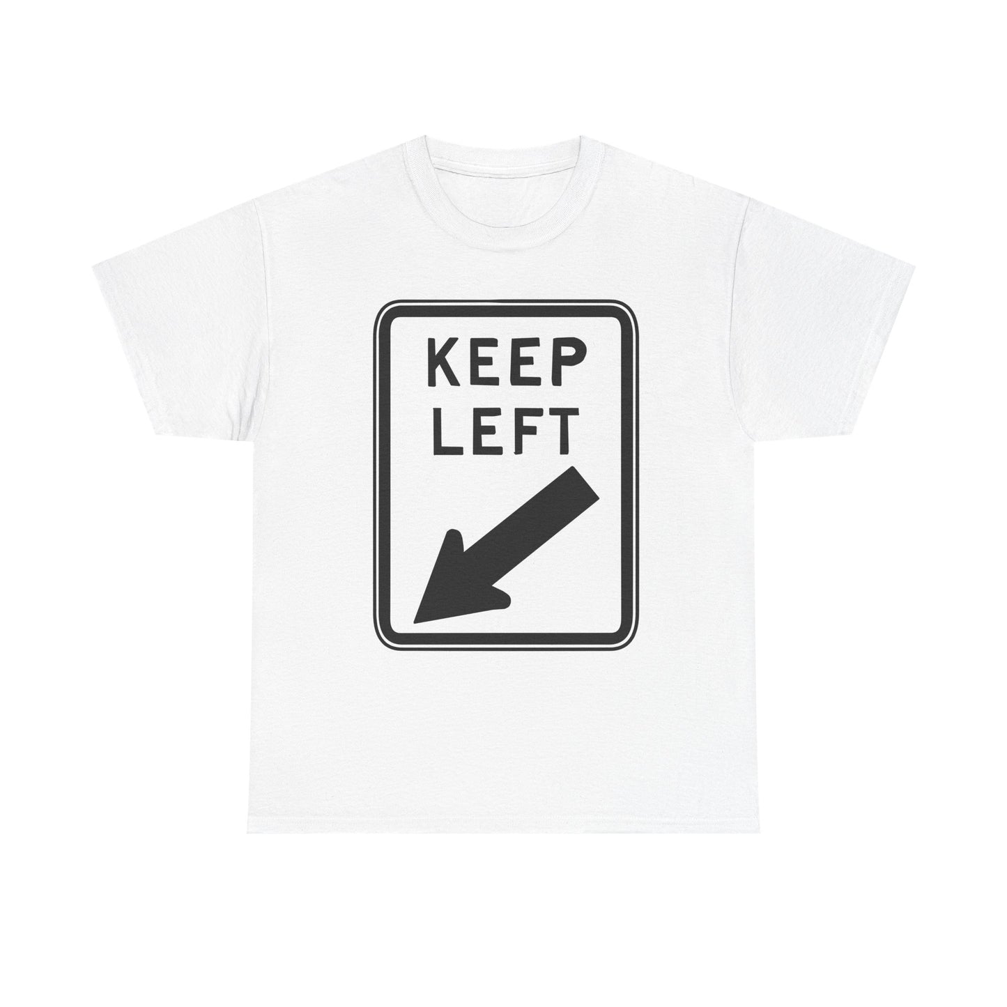 Keep Left - Unisex Heavy Cotton Tee